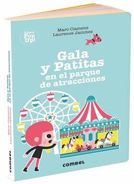 Gala y Patitas en el parque de atracciones | 9788491014058 | Clamens, Marc/Jammes, Laurence | Llibreria Sendak