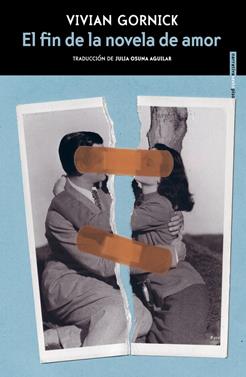 El fin de la novela de amor | 9788419261175 | Gornick, Vivian | Llibreria Sendak