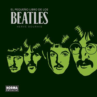 EL PEQUEÑO LIBRO DE LOS BEATLES. NUEVA EDICIÓN | 9788467946895 | BOURHIS, HERVÉ | Llibreria Sendak