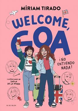Me llamo Goa 8 - Welcome, Goa | 9791387695170 | Tirado, Míriam | Llibreria Sendak