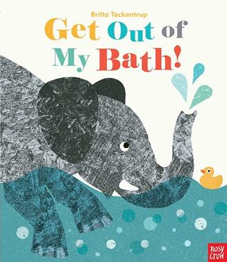 Get Out of My Bath | 9781788003063 | Teckentrup, Britta | Librería Sendak