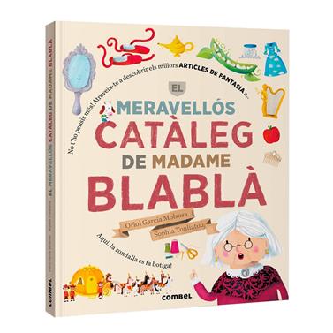 El meravellós catàleg de Madame Blablà | 9788411584098 | Garcia Molsosa, Oriol | Librería Sendak