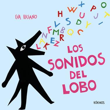Los sonidos del lobo | 9791387686277 | Rasano, Eva | Llibreria Sendak