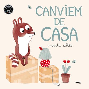 Canviem de casa | 9788494258077 | Altés, Marta | Librería Sendak