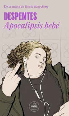 Apocalipsis bebé | 9788439741138 | Despentes, Virgine | Llibreria Sendak