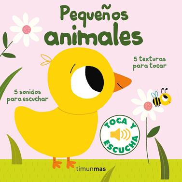 Pequeños animales. Toca y escucha | 9788408238829 | Billet, Marion | Llibreria Sendak