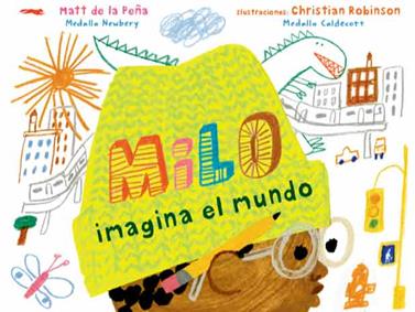 Milo imagina el mundo | 9788412314380 | de la Peña, Matt | Llibreria Sendak