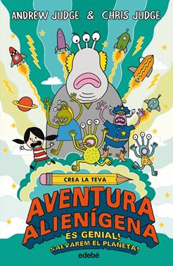 Crea la teva aventura alienígena | 9788468331881 | Judge Andrew | Librería Sendak