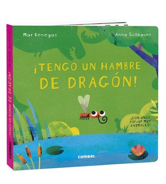 ¡Tengo un hambre de dragón! | 9788491016700 | Benegas Ortiz, María del Mar | Llibreria Sendak