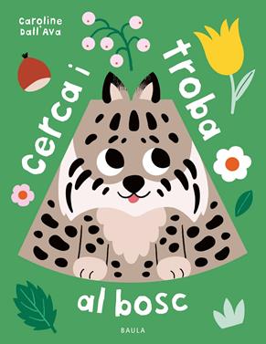 Cerca i troba al bosc | 9788447954759 | Dall'Ava, Caroline | Llibreria Sendak