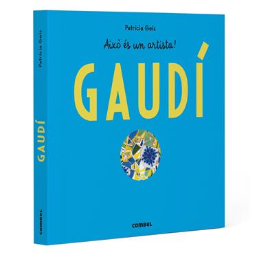 Gaudí | 9788411583145 | Geis Conti, Patricia | Llibreria Sendak