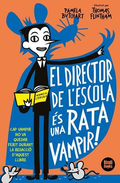 L'Izzy i la seva colla 1. El director de l'escola és una rata vampir! | 9788412108033 | BUTCHART, PAMELA | Llibreria Sendak