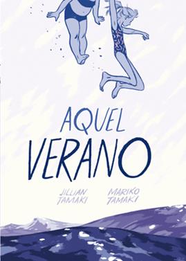 Aquel verano | 9788415724728 | Tamaki, Jillian/Tamaki, Mariko | Llibreria Sendak