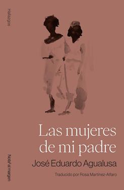 Las mujeres de mi padre | 9791399161786 | Agualusa, José Eduardo | Llibreria Sendak