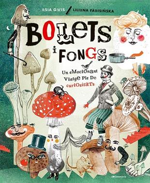Bolets i fongs | 9788413562926 | Fabisinska, Liliana | Llibreria Sendak
