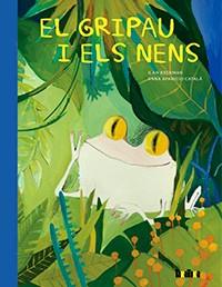 El gripau i els nens | 9788416003723 | Brenman, Ilan | Llibreria Sendak