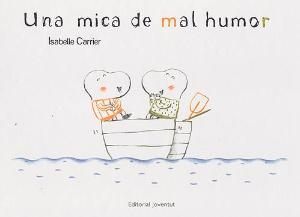 Una mica de mal humor | 9788426139467 | Carrier, Isabelle | Llibreria Sendak