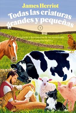 Todas las criaturas grandes y pequeñas | 9788419654380 | Herriot, James | Llibreria Sendak