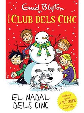 El Club dels Cinc - El Nadal dels Cinc | 9788426142092 | Blyton, Enid | Librería Sendak