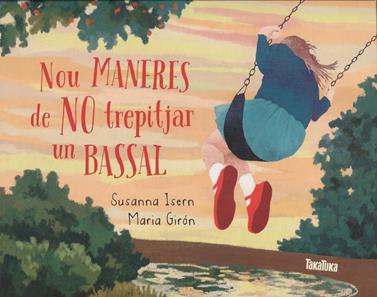 Nou maneres de no trepitjar un bassal | 9788416003808 | Isern, Susanna | Llibreria Sendak