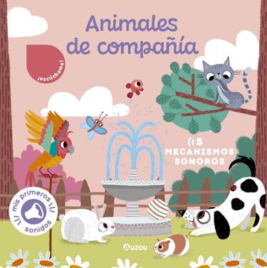 Libro de sonidos. Animales de compañía | 9791039522342 | Notaert, Amandine | Llibreria Sendak
