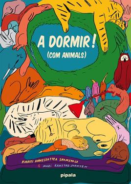 A dormir! (Com animals) | 9788419208347 | Annesdatter, Kjersti / Kanstad, Mari | Llibreria Sendak