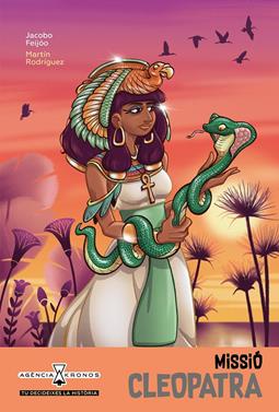 Agència Kronos 7. Missió Cleopatra | 9788419659231 | Jacobo Feijóo | Llibreria Sendak