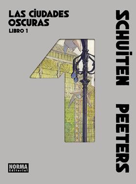 Las ciudades oscuras. Libro 01 | 9788467983593 | SCHUITEN/PEETERS | Llibreria Sendak