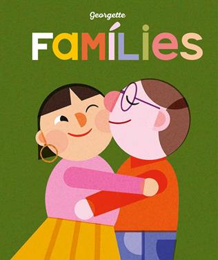 Famílies | 9788419262455 | Georgette | Llibreria Sendak