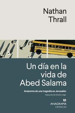 Un día en la vida de Abed Salama | 9788433924308 | Thrall, Nathan | Llibreria Sendak