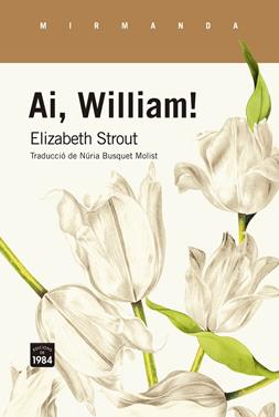 Ai, William! | 9788418858048 | Strout, Elizabeth | Llibreria Sendak