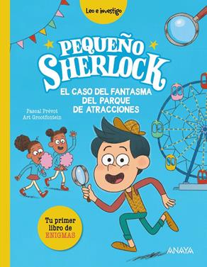 Pequeño Sherlock: El caso del fantasma del parque de atracciones | 9788414343050 | Prévot, Pascal | Llibreria Sendak