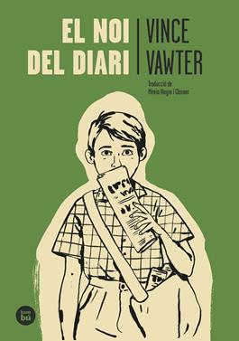 El noi del diari | 9788483438015 | Vawter, Vince | Librería Sendak