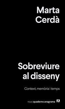 Sobreviure al disseny | 9788433929525 | Cerdà Alimbau, Marta | Llibreria Sendak