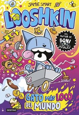 Looshkin 1. El gato más loco del mundo | 9788408318040 | Smart, Jamie | Llibreria Sendak