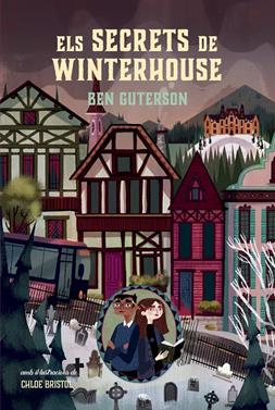 Els secrets de Winterhouse | 9788424667412 | Guterson, Ben | Llibreria Sendak