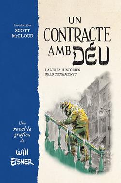 Un contracte amb Déu i altres històries dels tenements | 9788467979862 | Will Eisner | Llibreria Sendak