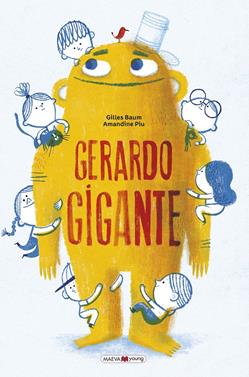 Gerardo gigante | 9788410260658 | Piu, Amandine/Baum, Guilles | Llibreria Sendak