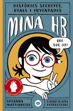 Històries secretes, reals i inventades de Mina HB | 9788448949495 | Mattiangeli, Susanna | Llibreria Sendak