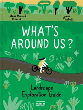What’s around us? | 9789895449705 | Estrela, Joana / Pedrosa, Maria Manuel | Llibreria Sendak