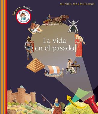 La vida en el pasado | 9788467583946 | Moignot, Daniel | Llibreria Sendak