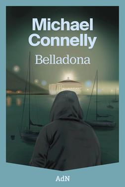 Belladona | 9791387596217 | Connelly, Michael | Llibreria Sendak