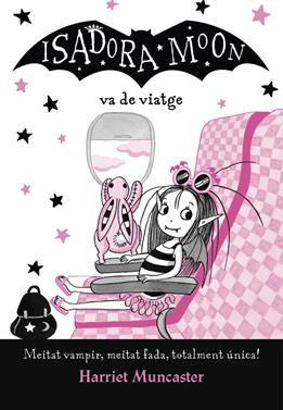 La Isadora Moon va de viatge | 9788420452432 | Muncaster, Harriet | Llibreria Sendak