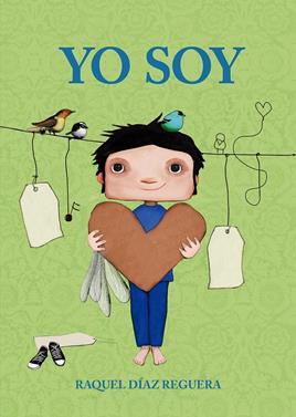 Yo soy | 9791388434112 | Díaz Reguera, Raquel | Llibreria Sendak