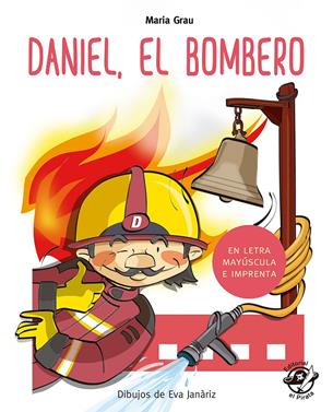 Daniel el bombero | 9788417210212 | Grau Saló, Maria | Llibreria Sendak