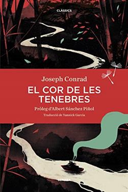 El cor de les tenebres | 9788416698196 | Conrad, Joseph | Llibreria Sendak