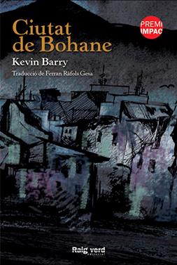 Ciutat de Bohane | 9788415539896 | Barry, Kevin | Librería Sendak