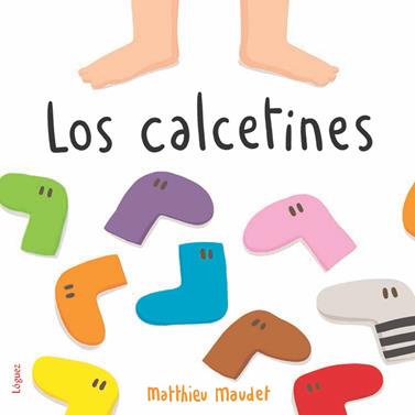 Los calcetines | 9788494925726 | Maudet, Matthieu | Llibreria Sendak