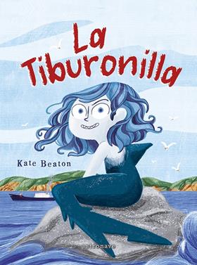 La tiburonilla | 9788467974348 | Beaton, Kate | Llibreria Sendak