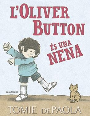 L’Oliver Button és una nena | 9788416804849 | dePaola, Tomie | Llibreria Sendak